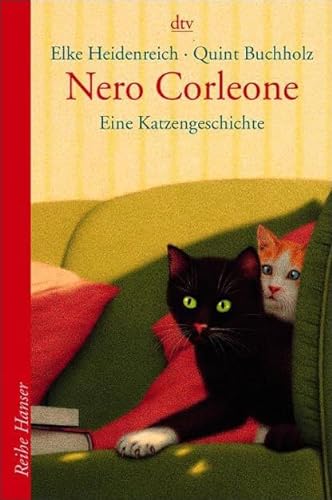 Nero Corleone. Eine Katzengeschichte. Mit Bildern von Quint Buchholz. - (=dtv 62155 : Reihe Hanser).