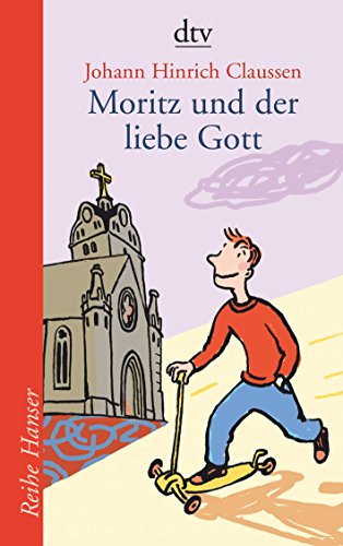 9783423621687: Moritz und der liebe Gott: 62168