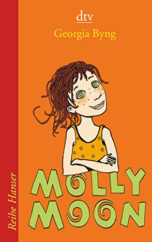 Molly Moon. Aus dem Engl. von Wolfram Ströle / dtv ; 62172 : Reihe Hanser