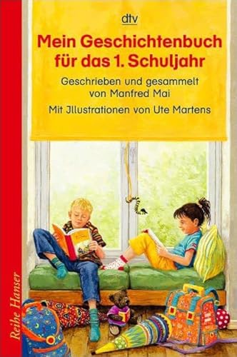 Mein Geschichtenbuch fÃ¼r das 1. Schuljahr (9783423622158) by Manfred Mai