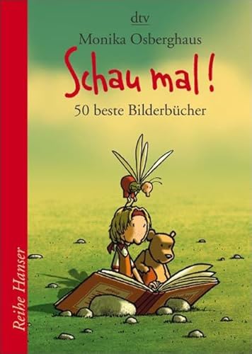 Imagen de archivo de Schau mal!: 50 beste Bilderbücher (Taschenbuch) von Monika Osberghaus (Autor) a la venta por Nietzsche-Buchhandlung OHG