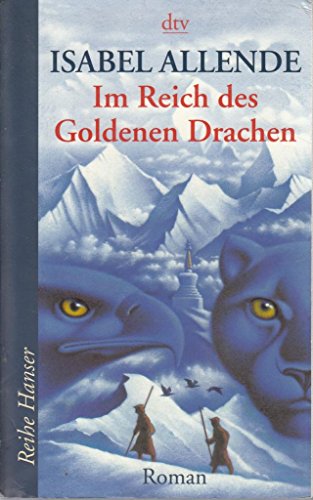 Im Reich des Goldenen Drachen (Reihe Hanser) - Allende, Isabel und Svenja Becker