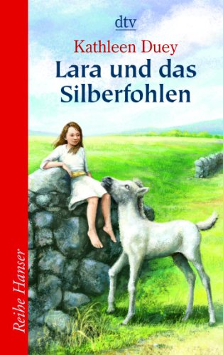 9783423622738: Lara und das Silberfohlen