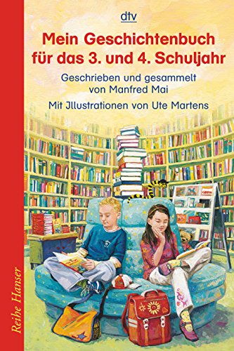 Mein Geschichtenbuch fÃ¼r das 3. und 4. Schuljahr (9783423622745) by Manfred Mai