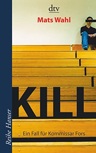 Stock image for Kill: Ein Fall für Kommissar Fors " Roman for sale by WorldofBooks