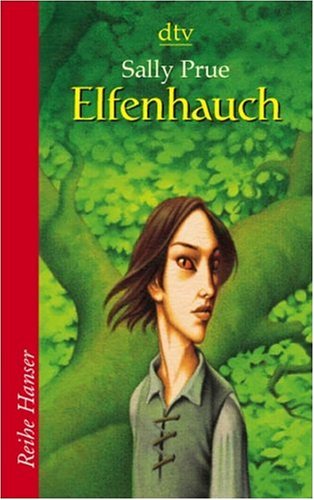 Elfenhauch (9783423622783) by Sally Prue