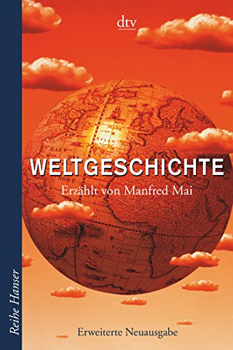 Mai, M: Weltgeschichte - Manfred Mai