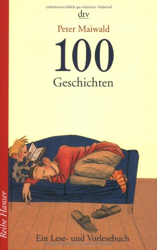 Stock image for 100 Geschichten: Ein Lese- und Vorlesebuch for sale by medimops