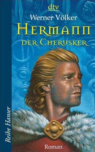 Beispielbild für Hermann, der Cherusker: Die Schlacht im Teutoburger Wald Roman zum Verkauf von medimops