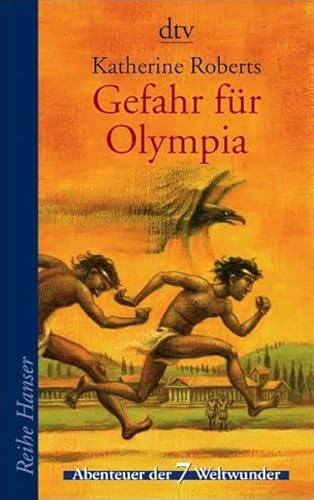 Beispielbild fr Gefahr fr Olympia: Abenteuer der 7 Weltwunder zum Verkauf von medimops