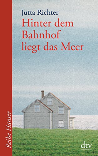 Beispielbild fr Hinter dem Bahnhof liegt das Meer -Language: german zum Verkauf von GreatBookPrices