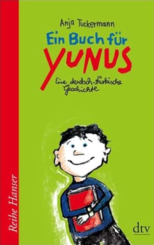 Beispielbild fr Ein Buch fr Yunus: Eine deutsch-trkische Geschichte zum Verkauf von medimops
