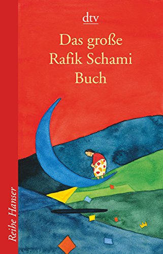 Das groÃŸe Rafik Schami Buch (9783423624183) by Rafik Schami