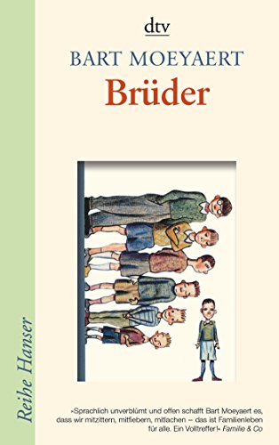 Beispielbild fr Brder: Der lteste, der Stillste, der Echteste, der Fernste, der Liebste, der Schnellste und ich zum Verkauf von medimops