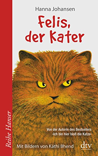 Felis, der Kater (9783423625135) by Unknown Author