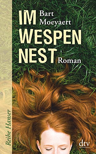 Stock image for Im Wespennest: Roman (Reihe Hanser) for sale by Leserstrahl  (Preise inkl. MwSt.)
