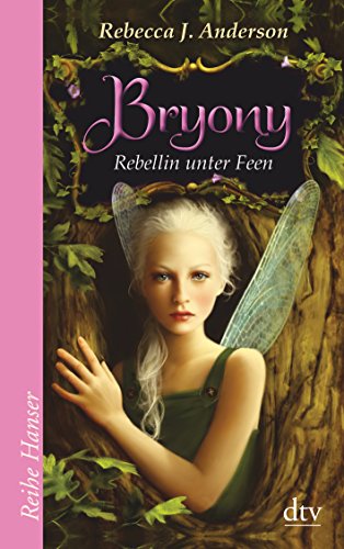 Bryony: Rebellin unter Feen - Anderson, Rebecca J.