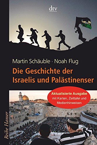 9783423625593: Die Geschichte der Israelis und Palstinenser