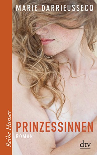 Prinzessinnen: Roman - Darrieussecq, Marie