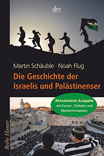 9783423626316: Die Geschichte der Israelis und Palstinenser