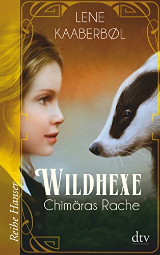 9783423626347: Wildhexe - Chimras Rache