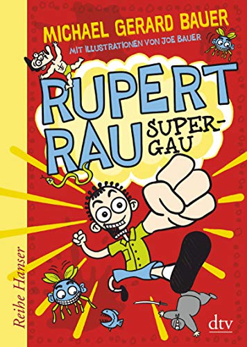 Stock image for Rupert Rau, Super-GAU (Reihe Hanser) for sale by medimops