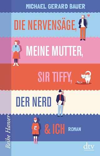 Stock image for Die Nervensge, meine Mutter, Sir Tiffy, der Nerd & Ich -Language: german for sale by GreatBookPrices