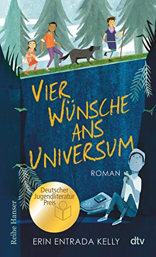 Stock image for Vier Wnsche ans Universum: Ausgezeichnet mit dem deutschen Jugendliteraturpreis (Reihe Hanser) for sale by medimops