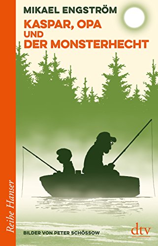 9783423640145: Kaspar, Opa und der Monsterhecht