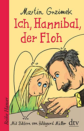 Stock image for Ich, Hannibal, der Floh (Reihe Hanser) for sale by medimops