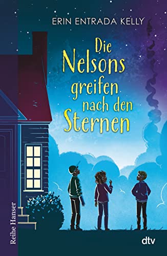 Stock image for Die Nelsons greifen nach den Sternen for sale by BookHolders
