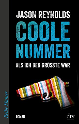 Beispielbild fr Coole Nummer: Als ich DER GRSSTE war (Reihe Hanser) [Perfect Paperback] Reynolds, Jason and Fritz, Klaus zum Verkauf von tomsshop.eu