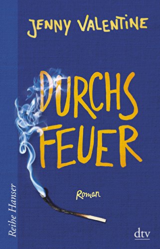 9783423650205: Durchs Feuer