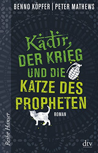 Beispielbild fr Kadir, der Krieg und die Katze des Propheten: Roman zum Verkauf von medimops