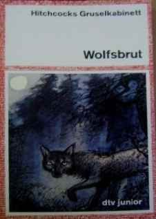 Beispielbild fr Alfred Hitchcocks Gruselkabinett. Wolfsbrut. zum Verkauf von medimops