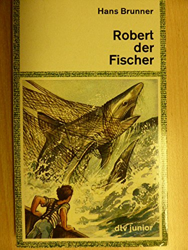 Stock image for Robert der Fischer. for sale by Gabis Bcherlager