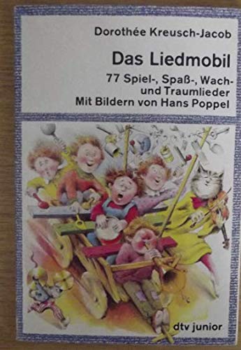 Beispielbild fr Das Liedmobil. 77 Spiel-, Spa-, Wach- und Traumlieder. zum Verkauf von medimops