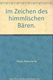 Beispielbild fr Im Zeichen des himmlischen Bren. zum Verkauf von medimops