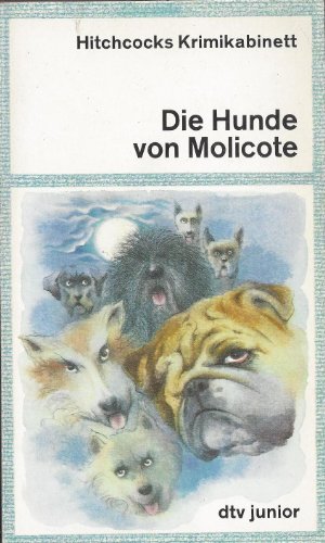 Stock image for Die Hunde von Molicote. for sale by Steamhead Records & Books
