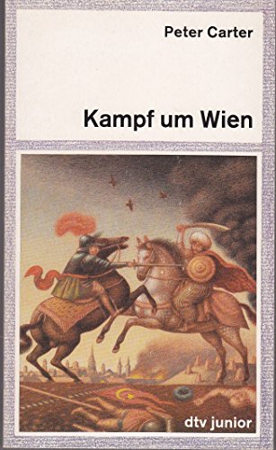 Beispielbild fr Kampf um Wien Aus d. Engl. von Wolf Harranth zum Verkauf von ralfs-buecherkiste