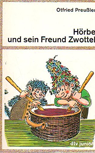 9783423700979: Hrbe und sein Freund Zwottel. Eine Hutzelgeschichte.