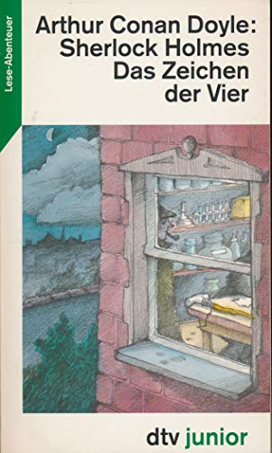 Sherlock Holmes, das Zeichen der Vier. Nach dem engl. Orig. neu erzählt von W. K. Weidert - Doyle, Arthur Conan