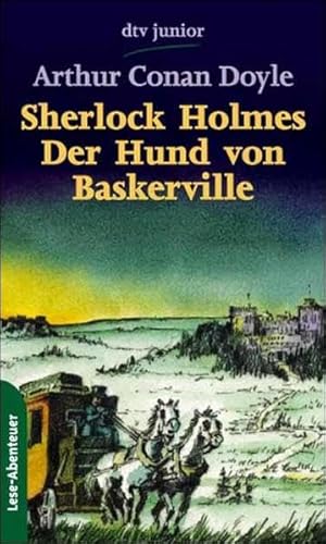 Sherlock Holmes, Der Hund von Baskerville - Doyle Arthur, Conan, Arthur Conan Doyle Conan Doyle A. u. a.