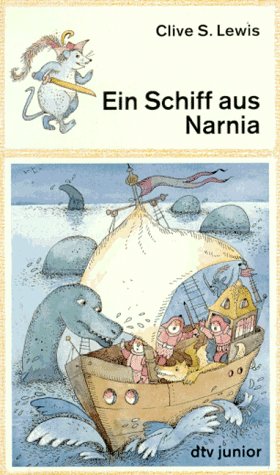 Beispielbild fr Ein Schiff aus Narnia zum Verkauf von Antiquariat Armebooks