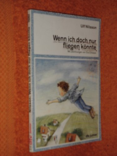 Stock image for Wenn ich doch nur fliegen knnte for sale by Gabis Bcherlager