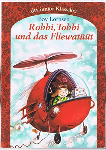 Stock image for Robbi, Tobbi und das Fliewatüüt Boy Lornsen and F. J. Tripp for sale by tomsshop.eu