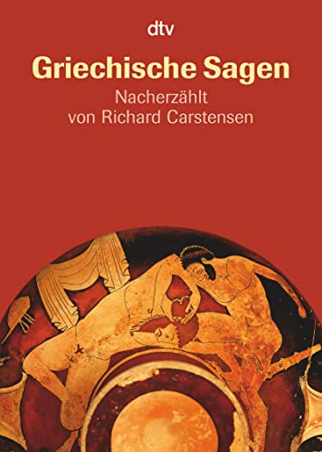 Stock image for Griechische Sagen: Die schnsten Sagen des klassischen Altertums von Gustav Schwab for sale by medimops