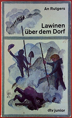 Stock image for Lawinen ber dem Dorf. ( Ab 12 J.). for sale by medimops