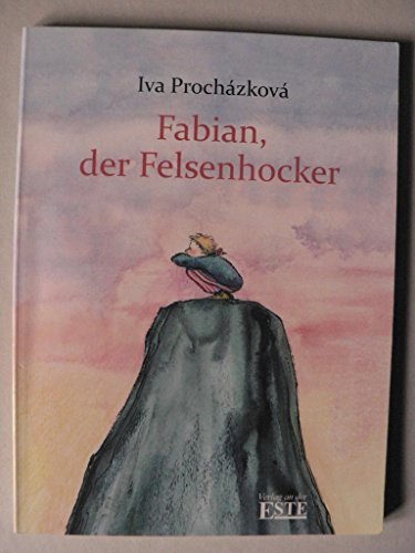 Stock image for Fabian, der Felsenhocker. Ab 8 Jahre - dtv ; 70456 for sale by Versandantiquariat BUCHvk