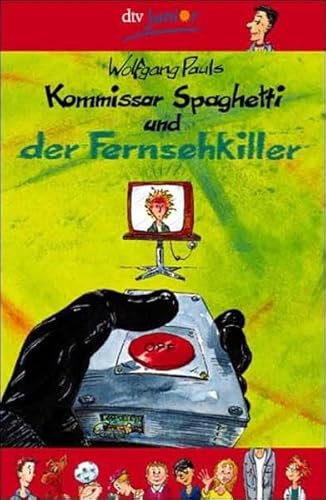 9783423704779: Kommissar Spaghetti und der Fernsehkiller. ( Ab 9 J.).